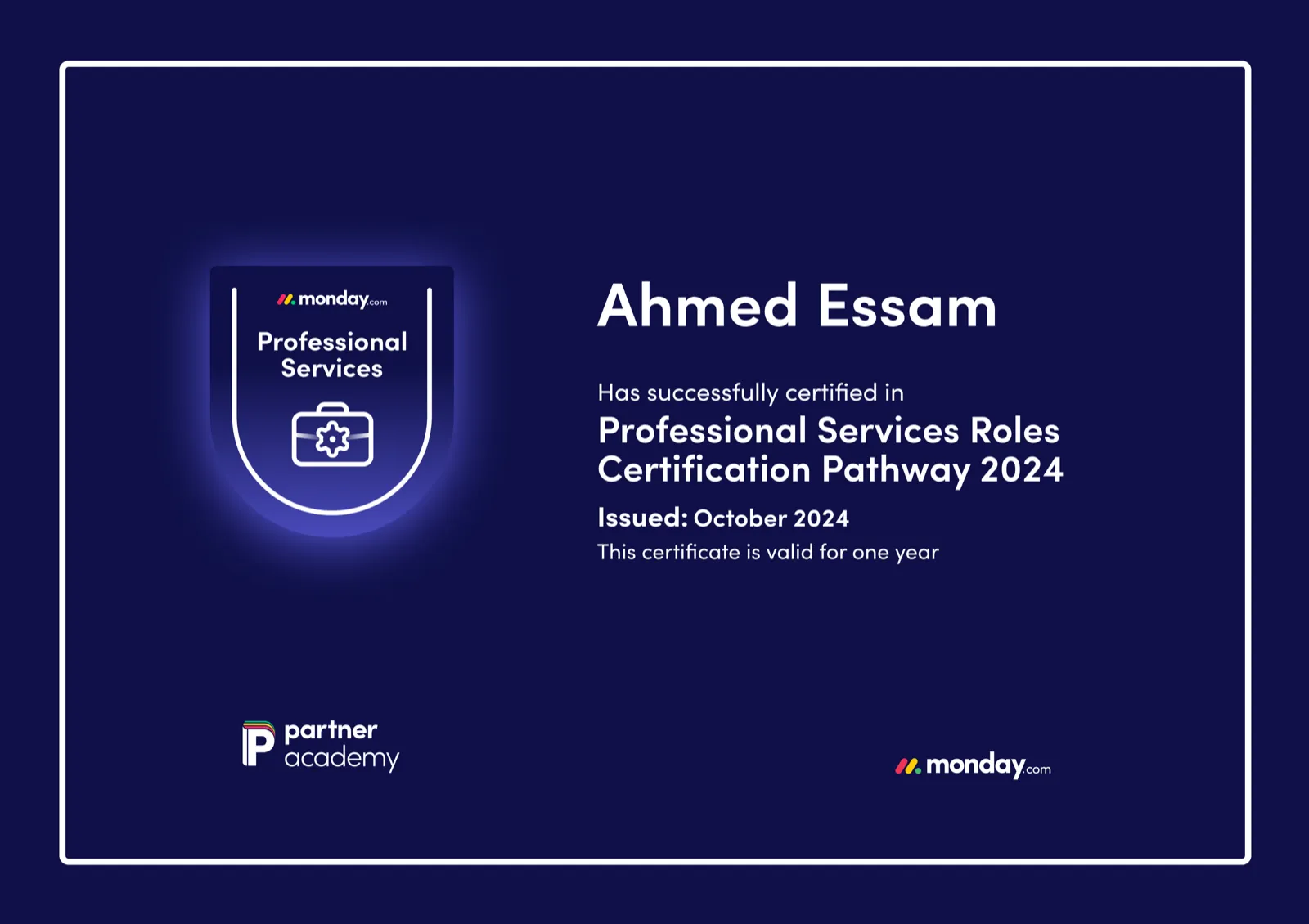 Professional Services Roles Certification Pathway certificate, issued to Ahmed Essam by monday.com Partner Academy, October 2024